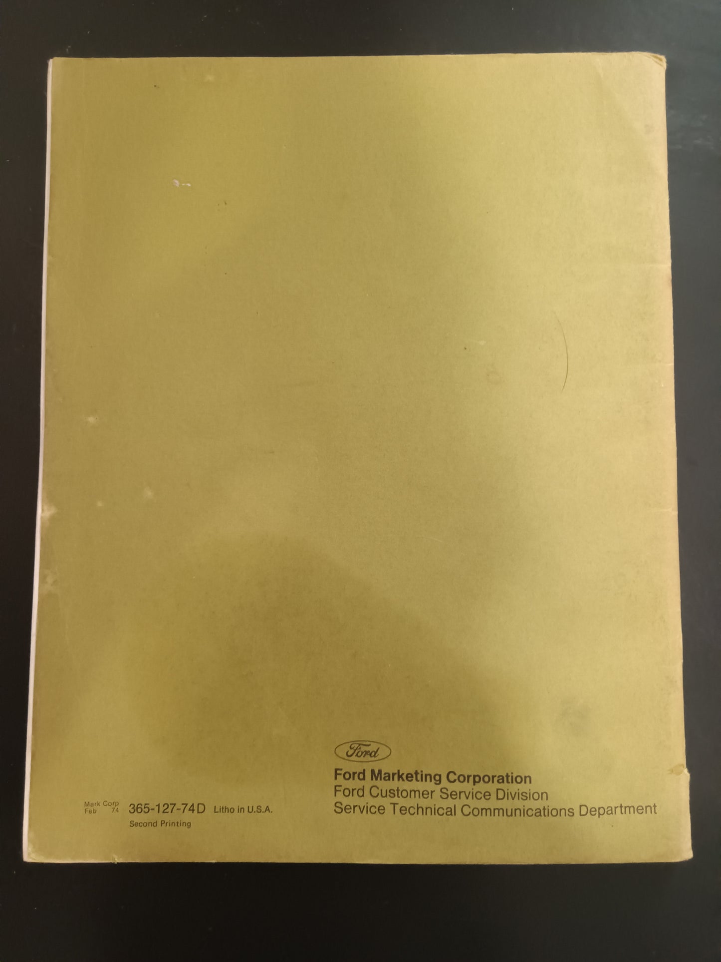 1974 Ford Truck Shop Manual volume 5. Pre delivery, maintenance, lubrication manual 2nd printing