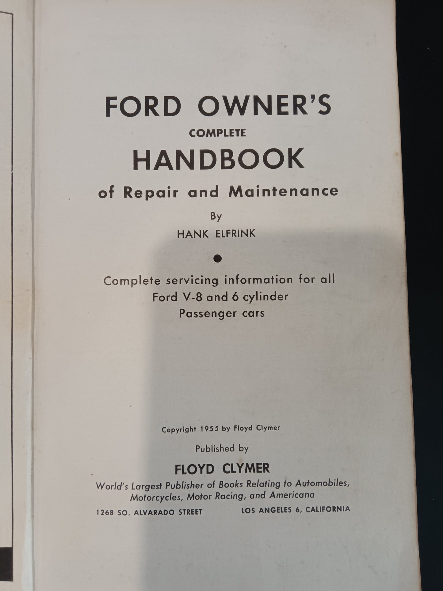 The Complete Ford Owner's Handbook of Repair and maintenance