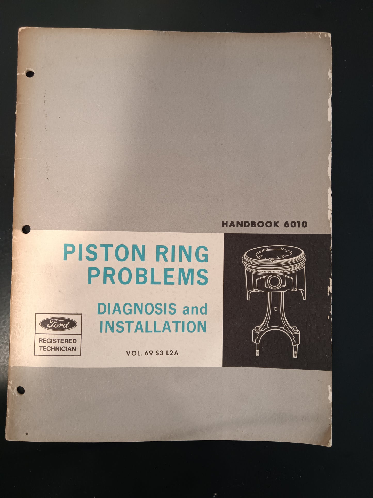 1969 Ford Piston Ring Problems Diagnosis and installation handbook 6010